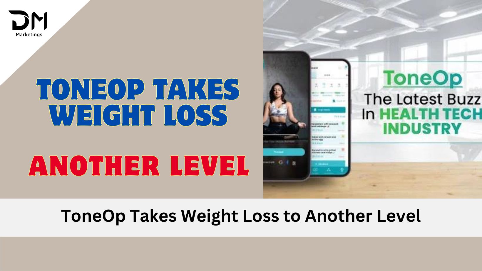 ToneOp Takes Weight Loss